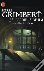 Capa do artigo Les Gardiens De Ji - 3 - Le Souffle Des Aieux