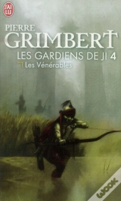 Les Gardiens De Ji - 4 - Les Venerables