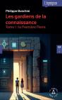 Les Gardiens De La Connaissance Tome 1 : La Première Pierre - Preview