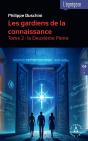 Les Gardiens De La Connaissance Tome 2 : La Deuxième Pierre - Preview