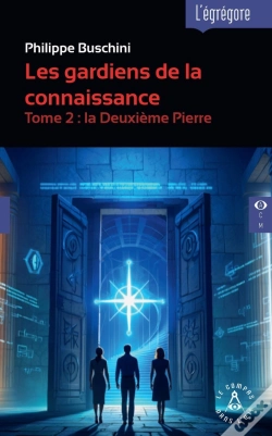 Capa do artigo Les Gardiens De La Connaissance Tome 2 : La Deuxième Pierre