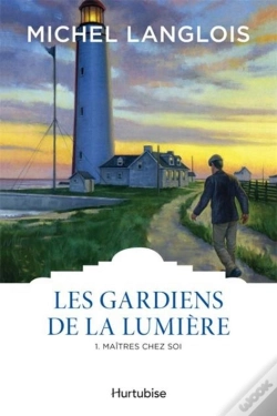 Capa do artigo Les Gardiens De La Lumiere 2e Ed. V 01 Maitres Chez Soi