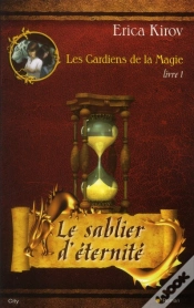 Capa do artigo Les Gardiens De La Magie Le Sablier Eternel