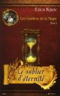 Les Gardiens De La Magie Le Sablier Eternel - Preview