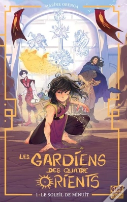 Capa do artigo Les Gardiens Des Quatre Orients Tome 1 : Le Soleil De Minuit
