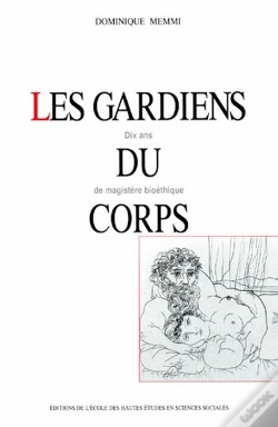 Capa do artigo Les Gardiens Du Corps : Dix Ans De Magistère Bioéthique