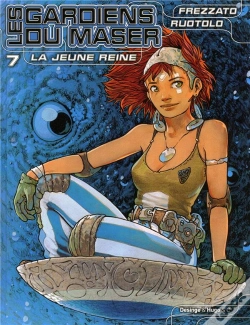Capa do artigo Les Gardiens Du Maser T.7 ; La Jeune Reine