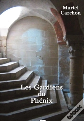 Les Gardiens Du Phenix