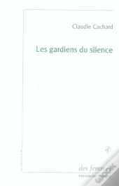 Les Gardiens Du Silence
