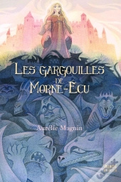 Les Gargouilles De Morne-Écu