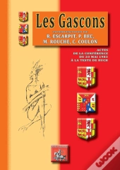 Les Gascons ; Actes De La Conférence Du 20 Mai 1983 À La Teste-De-Buch