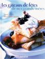 Les Gateaux De Fetes De Nos Grands-Meres - Preview