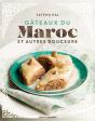 Les Gateaux Du Maroc & Autres Douceurs - Preview
