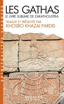 Capa do artigo Les Gathas ; Le Livre Sublime De Zarathoustra