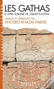 Capa do artigo Les Gathas ; Le Livre Sublime De Zarathoustra