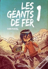 Les Geants De Fer Tome 1