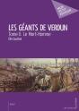 Les Géants De Verdun Tome 2 ; Le Mort-Homme - Preview
