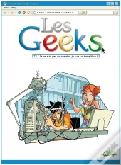 Les Geeks Tome 6 ; Je Ne Suis Pas Un Numéro, Je Suis Un Tome Libre!