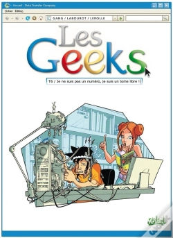 Capa do artigo Les Geeks Tome 6 ; Je Ne Suis Pas Un Numéro, Je Suis Un Tome Libre!