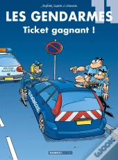 Les Gendarmes Tome 11 : Ticket Gagnant