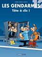 Les Gendarmes Tome 12 : Tête À Clic ! - Preview
