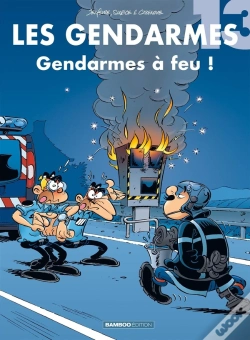 Capa do artigo Les Gendarmes Tome 13 : Gendarmes À Feu !