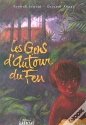 Les Gens D'Autour Du Feu