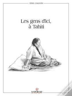 Capa do artigo Les Gens D'Ici, A Tahiti 