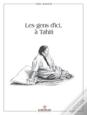 Les Gens D'Ici, A Tahiti 