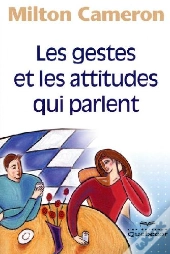 Les Gestes Et Les Attitudes Qui Parlent (3e Édition)