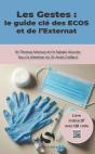 Les Gestes : Le Guide Clé Des Ecos Et De L'Externat - Preview