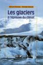 Les Glaciers À L'Épreuve Du Climat - Preview