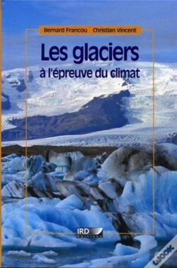 Capa do artigo Les Glaciers À L'Épreuve Du Climat