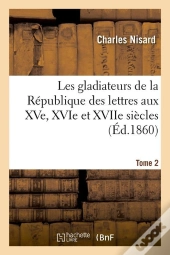 Les Gladiateurs De La Republique T.2 Edition 1860