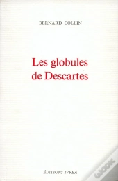 Les Globules De Descartes