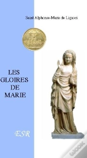 Les Gloires De Marie