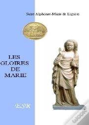 Les Gloires De Marie