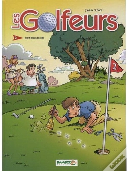Capa do artigo Les Golfeurs T.2 ; Bienvenue Au Club