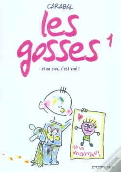 Capa do artigo Les Gosses T.1; Et En Plus, C'Est Vrai