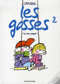 Capa do artigo Les Gosses T.2 ; T'As Rien Compris