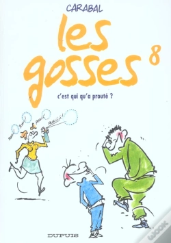 Capa do artigo Les Gosses T.8; C'Est Qui Qu'A Proute ?