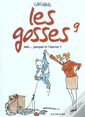 Capa do artigo Les Gosses T.9; Mais... Pourquoi Tu T