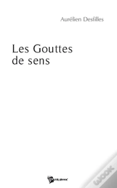 Les Gouttes De Sens