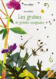 Les Graines, De Grandes Voyageuses