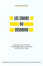 Les Grains Du Désordre : L'État Face Aux Violences Frumentaires Dans La Première Moitié Du 19e Siècle - Preview