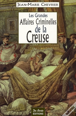 Capa do artigo Les Grandes Affaires Criminelles De La Creuse