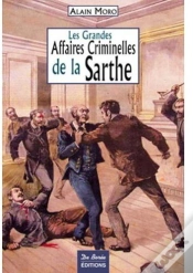 Capa do artigo Les Grandes Affaires Criminelles De La Sarthe