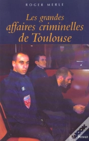 Capa do artigo Les Grandes Affaires Criminelles De Toulouse
