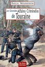 Les Grandes Affaires Criminelles De Touraine - Preview