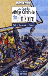 Les Grandes Affaires Criminelles Du Finistère